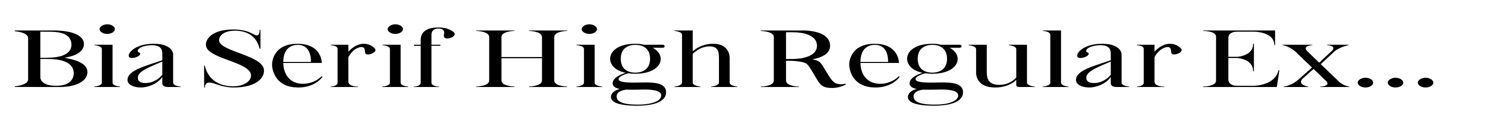 Bia Serif High Regular Expanded